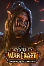 Poster de la película World of Warcraft: Warlords of Draenor Cinematic - Películas hoy en TV