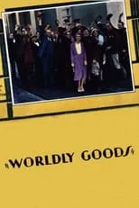 Póster de Worldly Goods