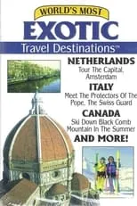 Deborah Shelton es Self en World's Most Exotic Travel Destinations, Vol. 14