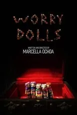 Marcella Ochoa es Mia en Worry Dolls