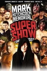 Poster de la película WrestleCon Mark Hitchcock Memorial Super Show 2022 - Películas hoy en TV