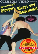 Portada de Wrestling's Bloopers, Bleeps and Bodyslams!