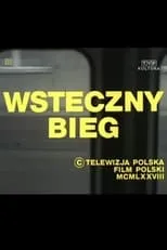 Póster de la película Wsteczny bieg