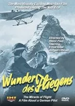 Película Wunder des Fliegens: Der Film eines deutschen Fliegers