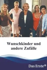 Ann-Cathrin Sudhoff interpreta a  en Wunschkinder und andere Zufälle