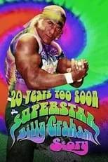 Ric Flair es  en WWE: 20 Years Too Soon - The Superstar Billy Graham Story