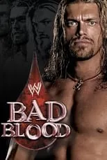 Póster de la película WWE Bad Blood 2004