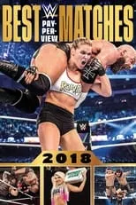 Poster de la película WWE Best Pay-Per-View Matches 2018 - Películas hoy en TV