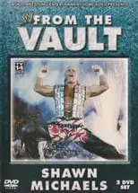 Película WWE: From the Vault: Shawn Michaels