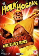 Poster de la película WWE: Hulk Hogan's Unreleased Collector's Series - Películas hoy en TV