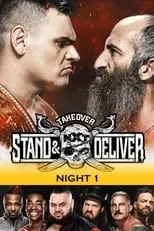 Poster de WWE NXT TakeOver: Stand & Deliver Night 1