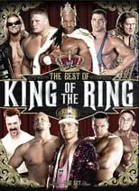 Póster de la película WWE: The Best of King of the Ring