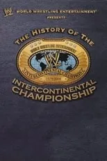 Portada de WWE: The History Of The Intercontinental Championship