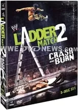 Poster de la película WWE: The Ladder Match 2 - Crash and Burn - Películas hoy en TV