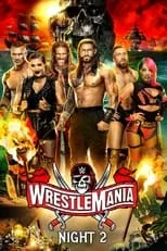 Póster de la película WWE WrestleMania 37 (Noche 2)