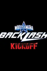 Portada de WWE Wrestlemania Backlash Kickoff 2022