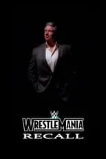 Póster de la película WWE: Wrestlemania Recall