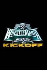 Póster de la película WWE WrestleMania XL Kickoff