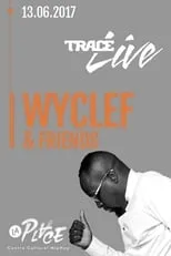 Taloula es Self en Wyclef Jean & Friends