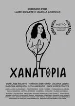 Película Xanatopia