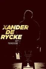 Poster de la película Xander De Rycke: Dit Terzijde - Películas hoy en TV