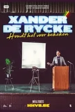 Película Xander De Rycke: Houdt Het Voor Bekeken 2018-2019