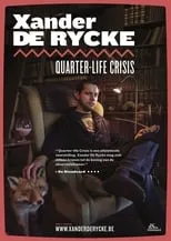 Película Xander De Rycke: Quarter-Life Crisis