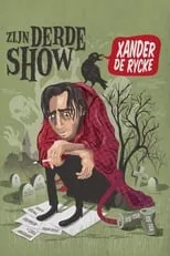 Poster de la película Xander De Rycke: Zijn Derde Show - Películas hoy en TV