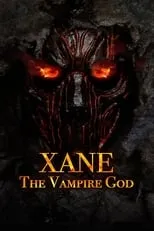 Película Xane: The Vampire God