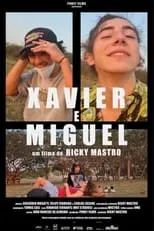 Película Xavier e Miguel