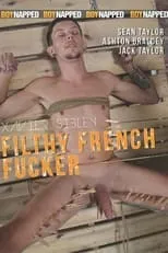 Poster de la película Xavier Sibley:  Filthy French Fucker - Películas hoy en TV