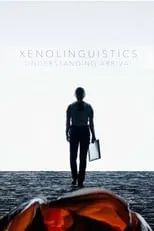 Película Xenolinguistics: Understanding 'Arrival'