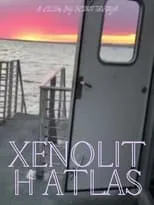 Póster de la película Xenolith Atlas