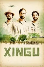 Poster de la película Xingu. La misión al amazonas - Películas hoy en TV