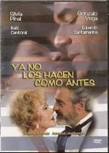 Película Ya no los hacen como antes