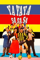 Póster de la película Ya Ya Ya Şa Şa Şa