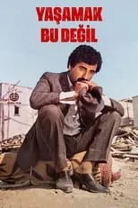 Póster de la película Yaşamak Bu Değil