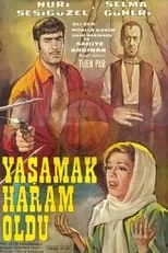 Película Yaşamak Haram Oldu