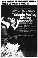 Póster de la película Yakapin Mo ‘Ko, Lalaking Matapang