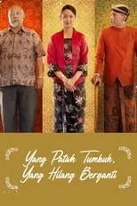 Poster de la película Yang Patah Tumbuh, Yang Hilang Berganti - Películas hoy en TV