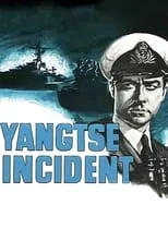 Portada de Yangtse Incident: The Story of H.M.S. Amethyst