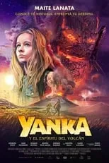 Poster de la película Yanka y el espíritu del volcán - Películas hoy en TV