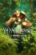 Fabiola Balestriere interpreta a Yaya (voce) en Yaya e Lennie - The Walking Liberty