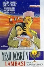 Película Yeşil Köşkün Lambası