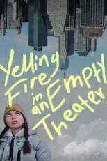 Portada de Yelling Fire in an Empty Theater