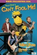 Película Yello Dyno's Can't Fool Me!