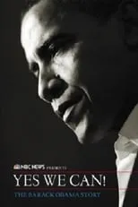 Brian Williams es self / narrator en Yes We Can! - The Barack Obama Story