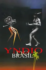 José Mayer es Narrator en Yndio do Brasil