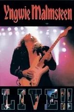 Película Yngwie Malmsteen: Live!!