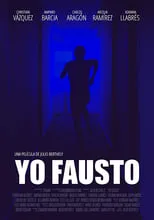 Poster de la película Yo Fausto - Películas hoy en TV